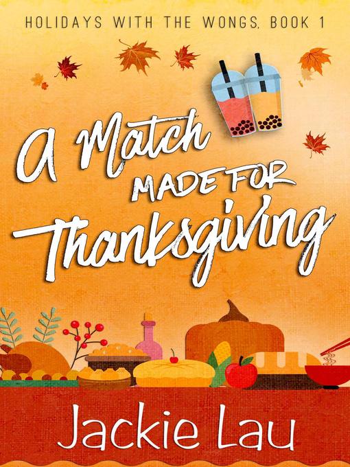 Title details for A Match Made for Thanksgiving by Jackie Lau - Available
